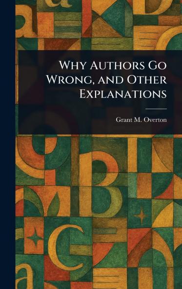 Why Authors Go Wrong and Other Explanations