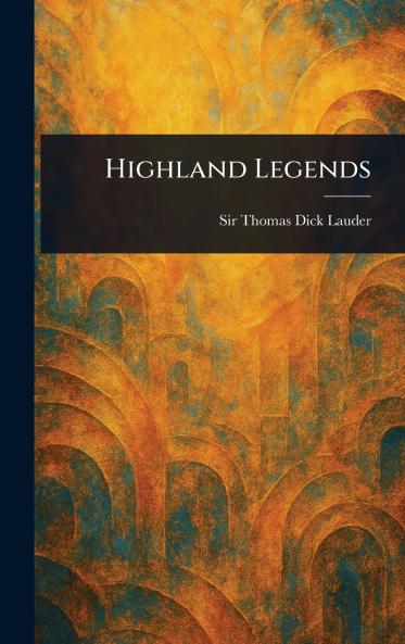 Highland Legends