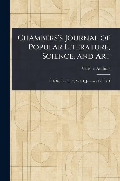 Chambers's Journal of Popular Literature Science and Art