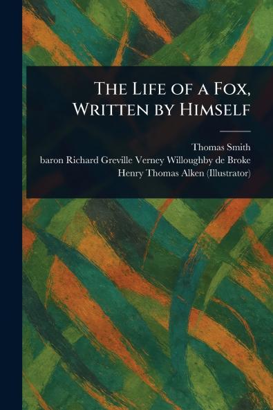 Life of a Fox Written by Himself