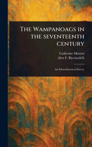 Wampanoags in the Seventeenth Century