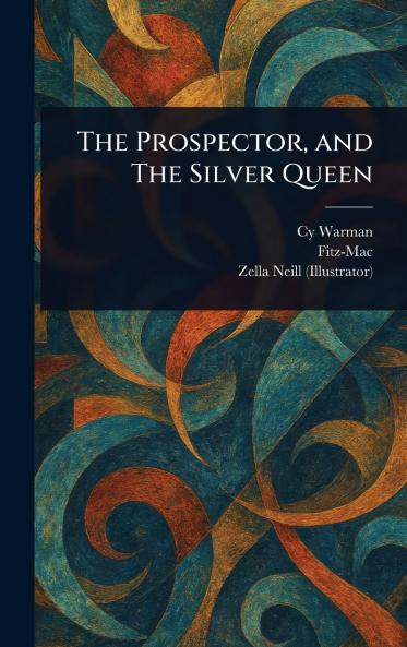 Prospector and The Silver Queen