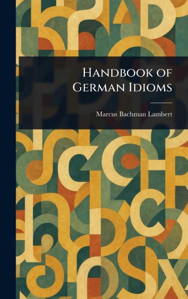 Handbook of German Idioms