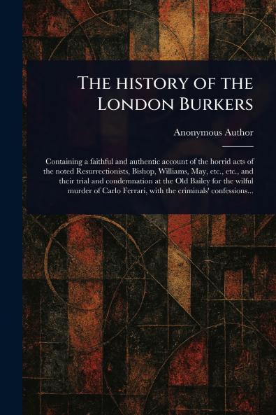 History of the London Burkers