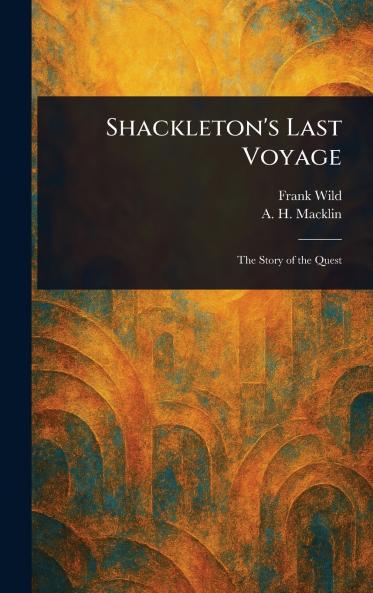 Shackleton's Last Voyage
