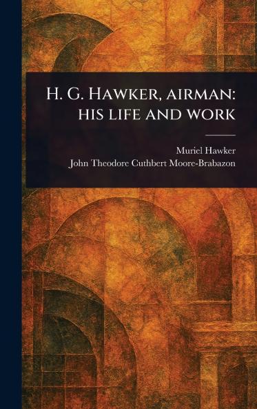 H. G. Hawker Airman