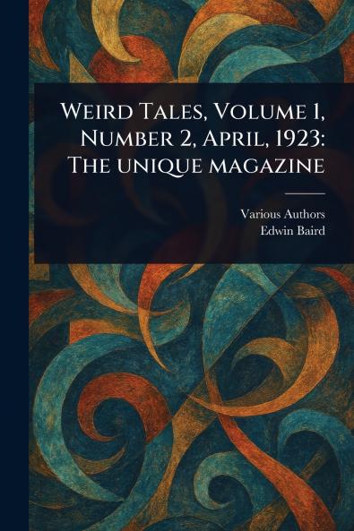 Weird Tales Volume 1 Number 2 April 1923