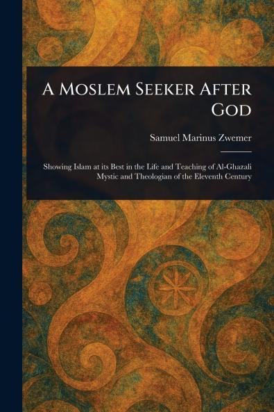 Moslem Seeker After God