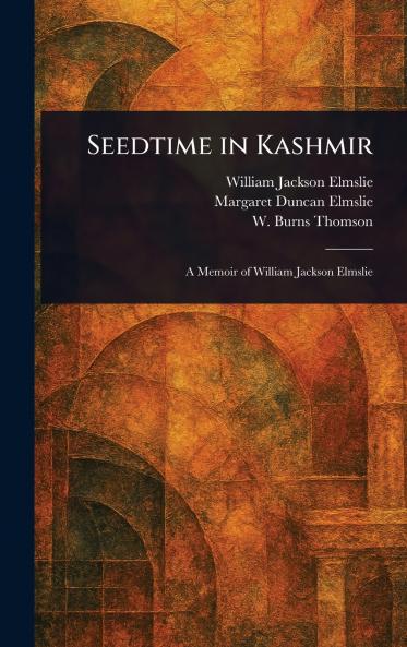 Seedtime in Kashmir