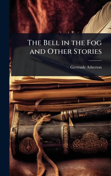 Bell in the Fog and Other Stories