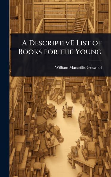 DescriptivE List of Books for the Young
