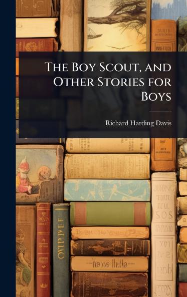 Boy Scout and Other Stories for Boys