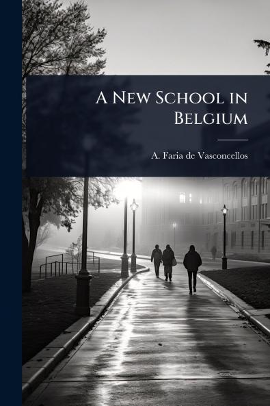 New School in Belgium