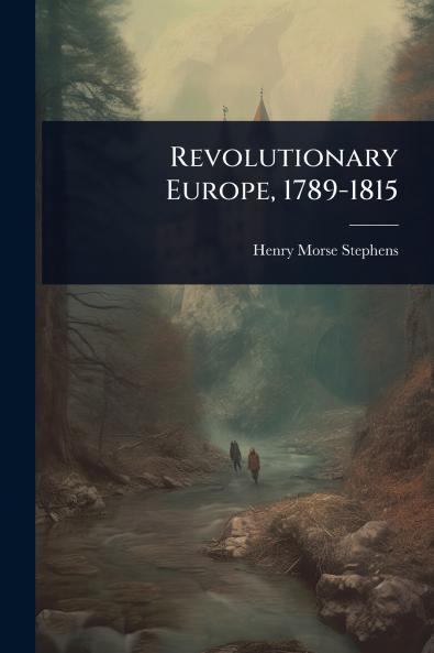 Revolutionary Europe 1789-1815