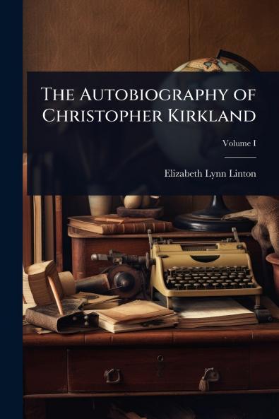 Autobiography of Christopher Kirkland