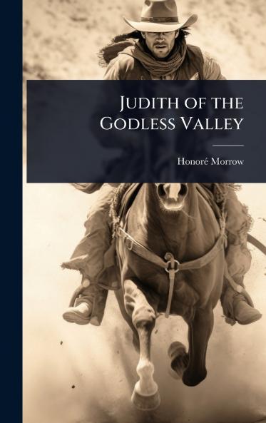 Judith of the Godless Valley