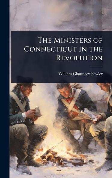 Ministers of Connecticut in the Revolution