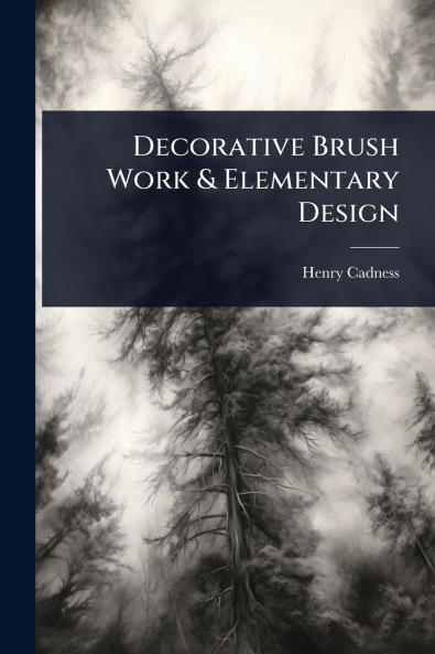 Decorative Brush Work & Elementary Design