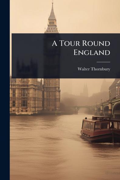 Tour Round England