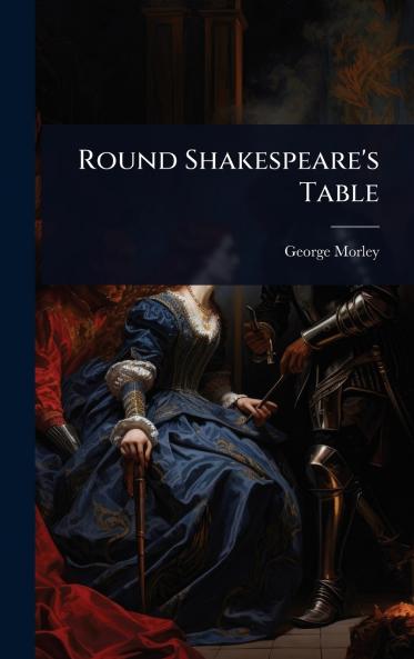 Round Shakespeare's Table