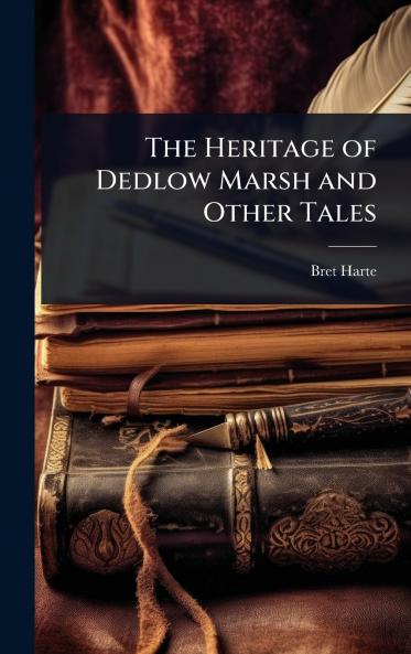 Heritage of Dedlow Marsh and Other Tales