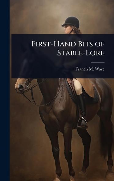 First-Hand Bits of Stable-Lore