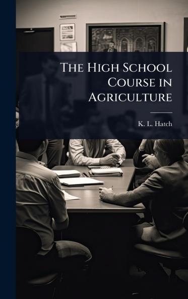 High School Course in Agriculture