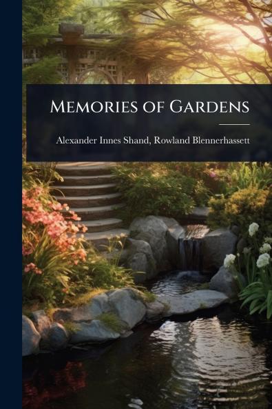 Memories of Gardens