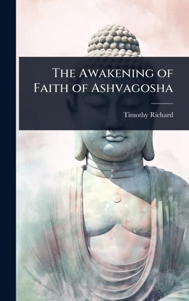 Awakening of Faith of Ashvagosha