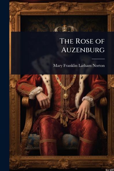 Rose of Auzenburg