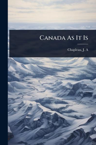 Canada As It Is