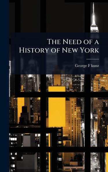 Need of a History of New York