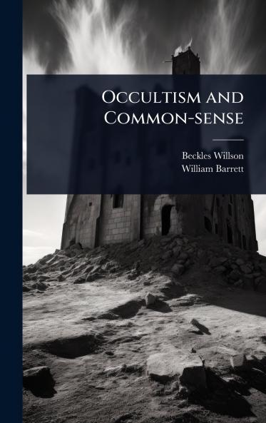 Occultism and Common-sense