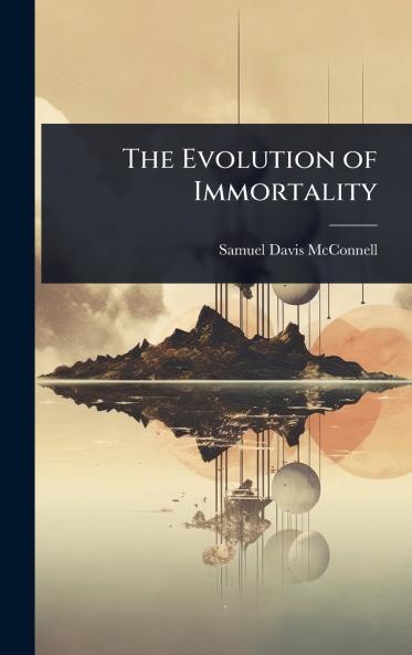 Evolution of Immortality