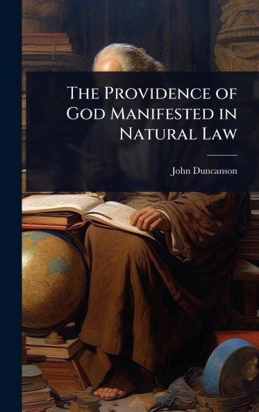 Providence of God Manifested in Natural Law