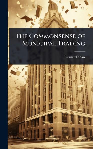Commonsense of Municipal Trading