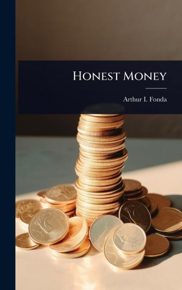 Honest Money