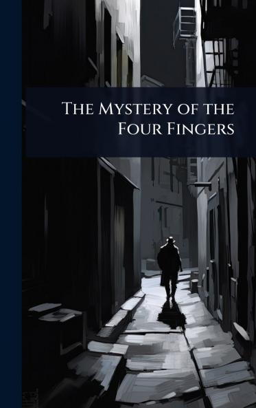 Mystery of the Four Fingers