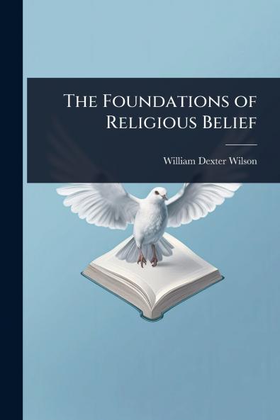 Foundations of Religious Belief
