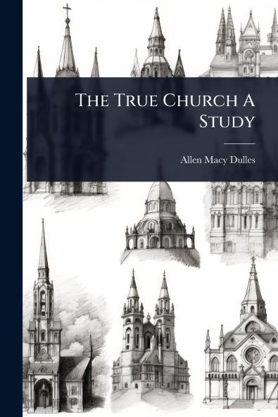 True Church A Study