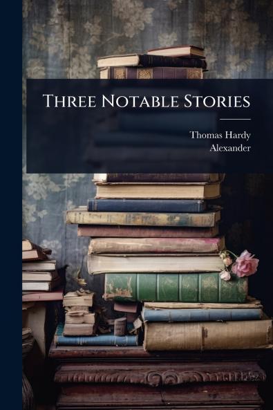 Three Notable Stories