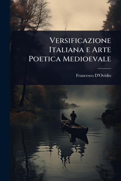 Versificazione Italiana e Arte Poetica Medioevale