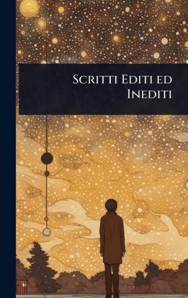 Scritti Editi ed Inediti