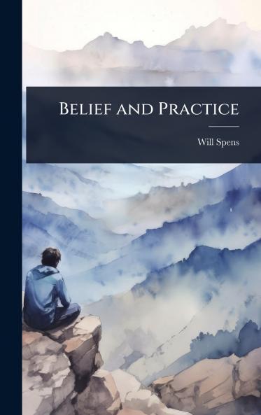 Belief and Practice