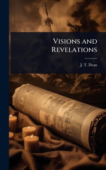 Visions and Revelations