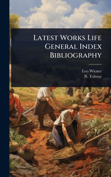 Latest Works Life General Index Bibliography