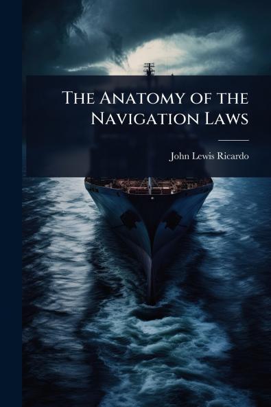 Anatomy of the Navigation Laws