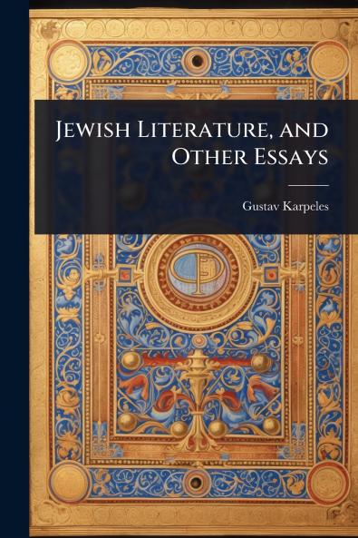 Jewish Literature and Other Essays