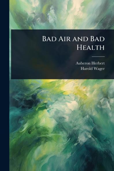 Bad Air and Bad Health