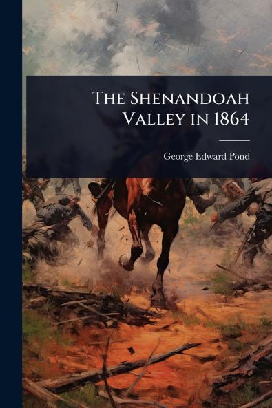 Shenandoah Valley in 1864